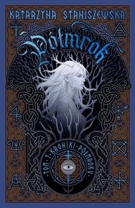 Okładka książki Półmrok. Tom I Kronik Półmroku 