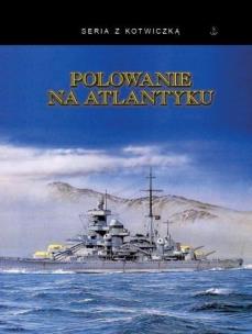 Polowanie na Atlantyku w.3. Autor:   Praca zbiorowa. Multiszop.pl Okładka książki Polowanie na Atlantyku w.3