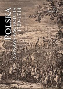 Okładka książki Polska a sprawa wschodnia 1709-1714 [reprint]
