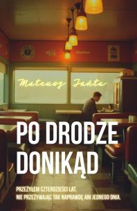 Polska drodze donikąd. Autor: Mateusz Jańta. Multiszop.pl Okładka książki Polska drodze donikąd