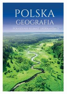 Polska Geografia. Autor: Wejner Karol, Samborski Marek. Multiszop.pl Okładka książki Polska Geografia