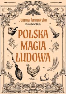 Okładka książki Polska magia ludowa