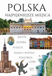 Polska Najpiękniejsze miejsca. Autor: Dariusz Jędrzejewski. Multiszop.pl Okładka książki Polska Najpiękniejsze miejsca