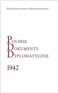 Okładka książki Polskie Dokumenty Dyplomatyczne 1942