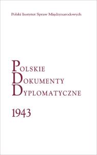 Okładka książki Polskie Dokumenty Dyplomatyczne 1943
