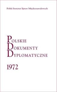 Okładka książki Polskie Dokumenty Dyplomatyczne 1972
