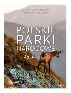 Okładka książki Polskie parki narodowe. 23 oblicza natury