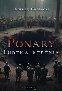 Okładka książki Ponary - ludzka rzeźnia