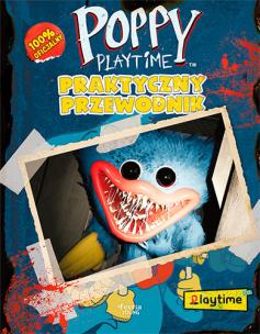 Okładka książki Poppy Playtime. Praktyczny przewodnik wyd. 2