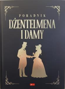 Okładka książki Poradnik dżentelmena i damy