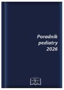 Okładka książki Poradnik Pediatry 2026
