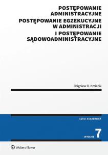 Okładka książki Postępowanie administracyjne, postępowanie egzekucyjne w administracji i postępowanie sądowoadministracyjne
