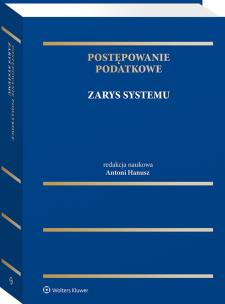 Okładka książki Postępowanie podatkowe. Zarys systemu