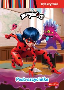 Okładka książki Postraszycielka. Miraculous: Biedronka i Czarny Kot. Tryb czytania