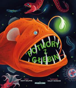 Potwory z głębin. Autor: Matt Ralphs. Multiszop.pl Okładka książki Potwory z głębin