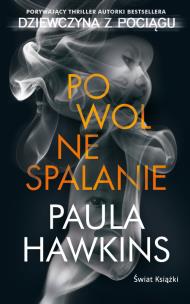 Okładka książki Powolne spalanie pocket