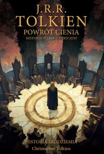 Powrót Cienia. Historia Śródziemia Tom  6. Autor: J.R.R. Tolkien, Christopher Tolkien. Multiszop.pl Okładka książki Powrót Cienia. Historia Śródziemia Tom  6