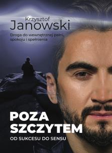 Okładka książki Poza szczytem. Od sukcesu do sensu