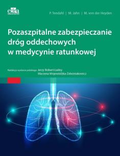 Okładka książki Pozaszpitalne zabezpieczanie dróg oddechowych w medycynie ratunkowej
