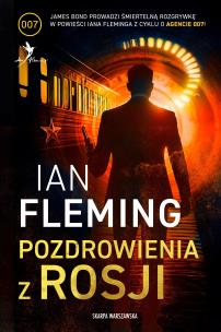 Pozdrowienia z Rosji. Autor: Ian Fleming. Multiszop.pl Okładka książki Pozdrowienia z Rosji