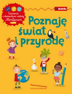 Okładka książki Poznaję świat i przyrodę. Ćwiczenia z elementami metody Montessori