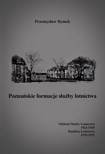 Okładka książki Poznańskie formacje służby lotnictwa