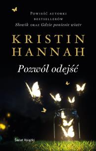 Pozwól odejść. Autor: Hannah Kristin. Multiszop.pl Okładka książki Pozwól odejść