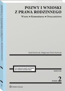 Okładka książki Pozwy i wnioski z prawa rodzinnego. Wzory. Komentarze. Orzecznictwo