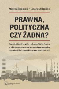 Okładka książki Prawna, polityczna czy żadna?