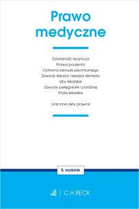 Okładka książki Prawo medyczne oraz inne akty prawne wyd. 6