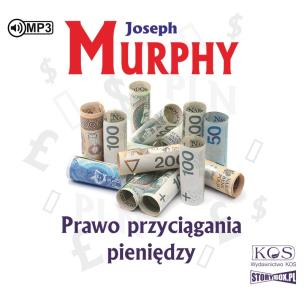 Prawo przyciągania pieniędzy audiobook. Autor: Joseph Murphy. Multiszop.pl Okładka książki Prawo przyciągania pieniędzy audiobook