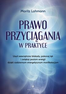 Okładka książki Prawo Przyciągania w praktyce