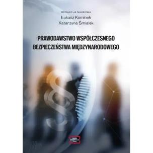 Okładka książki Prawodawstwo współczesnego bezpieczeństwa...
