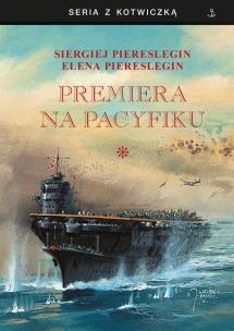 Okładka książki Premiera na Pacyfiku T.1 TW
