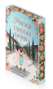Okładka książki Progi twego domu. Trylogia różana. Tom 2 (ilustrowane brzegi)