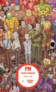 Projekty Manhattan T.1 Niedobra nauka. Autor: Jonathan Hickman. Multiszop.pl Okładka książki Projekty Manhattan T.1 Niedobra nauka