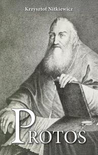 Okładka książki Protos Opowieść o Prosperze Burzyńskim
