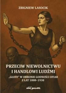 Okładka książki Przeciw niewolnictwu i handlowi ludźmi
