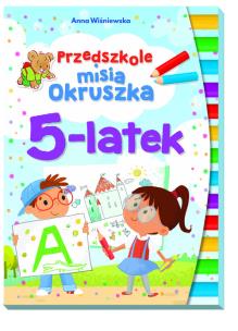 Okładka książki Przedszkole misia Okruszka 5-latek