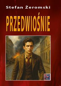 Przedwiośnie. Autor: Żeromski Stefan. Multiszop.pl Okładka książki Przedwiośnie