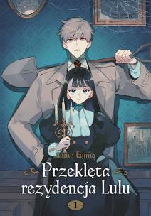 Okładka książki Przeklęta rezydencja Lulu. Tom 1