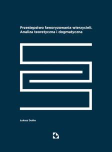 Przestępstwo faworyzowania wierzycieli. Analiza te. Autor: Łukasz Duśko. Multiszop.pl Okładka książki Przestępstwo faworyzowania wierzycieli. Analiza te