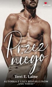 Okładka książki Przez niego - uszkodzone