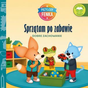 Okładka książki Przygody Fenka. Dobre zachowanie. Sprzątam po...