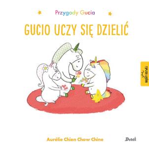 Okładka książki Przygody Gucia Gucio uczy się dzielić