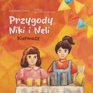 Okładka książki Przygody Niki i Neli. Kiermasz