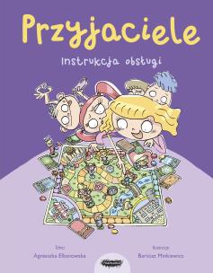 Okładka książki Przyjaciele. Instrukcja obsługi