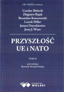 Przyszłość UE i NATO T.2. Autor:   Praca zbiorowa. Multiszop.pl Okładka książki Przyszłość UE i NATO T.2