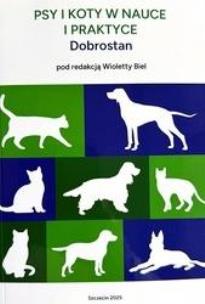 Okładka książki Psy i koty w nauce i praktyce. Dobrostan