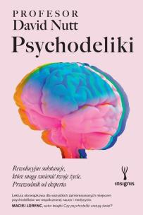 Okładka książki Psychodeliki. Rewolucyjne substancje..